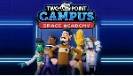 Two Point Campus Space Academy DLC XBOX ONE X|S КЛЮЧ - irongamers.ru