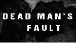 Dead Man&acute;s Fault | Steam РУ+UA+KZ+СНГ - irongamers.ru