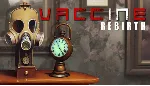 Vaccine Rebirth | Steam РУ+UA+KZ+СНГ - irongamers.ru
