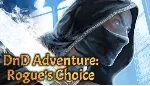 DnD Adventure: Rogue&acute;s Choice | Steam РУ+UA+KZ+СНГ - irongamers.ru