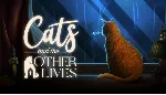 Cats and the Other Lives Xbox One & X|S Активация - irongamers.ru