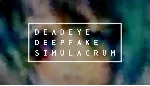 Deadeye Deepfake Simulacrum | Steam РУ+UA+KZ+СНГ - irongamers.ru