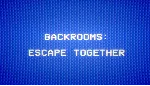 Backrooms: Escape Together | Steam РУ+UA+KZ+СНГ - irongamers.ru