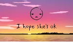 I hope she&acute;s ok | Steam РУ+UA+KZ+СНГ - irongamers.ru