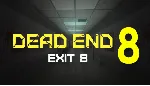 Dead end Exit 8 | Steam РУ+UA+KZ+СНГ - irongamers.ru