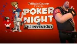 Poker Night at the Inventory STEAM GIFT Россия + МИР - irongamers.ru