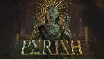 ⚡ PERISH / STEAM GLOBAL / КЛЮЧ СРАЗУ⚡ 
