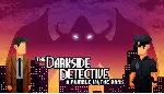 The Darkside Detective: A Fumble in the Dark Steam Key