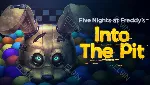 👑 【Five Nights at Freddy's: Into the Pit】Epic 🚀 Fresh New