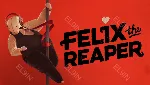 ⚜ ️【Felix The Reaper】Epic ⭐ Fresh New 👾 Моментальная доставка