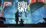 🍓 Beyond a Steel Sky (PS4/PS5/RU) (Аренда от 7 дней)