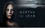 🍓 Martha Is Dead (PS4/PS5/RU) (Аренда от 7 дней)