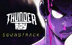 Thunder Ray Soundtrack (steam key) DLC