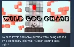 Wild Goo Chase STEAM KEY REGION FREE GLOBAL