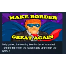 Make Border Great Again! STEAM KEY REGION FREE GLOBAL