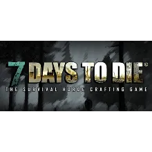 7 Days to Die - STEAM Gift РОССИЯ СНГ KZ UA - irongamers.ru