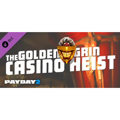 PAYDAY 2: The Golden Grin Casino Heist (DLC) STEAM КЛЮЧ - irongamers.ru