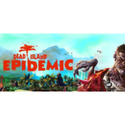 Dead Island Epidemic - STEAM Gift / ROW / GLOBAL - irongamers.ru