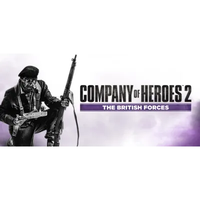 Company of Heroes 2 The British Forces STEAM РФ + МИР - irongamers.ru