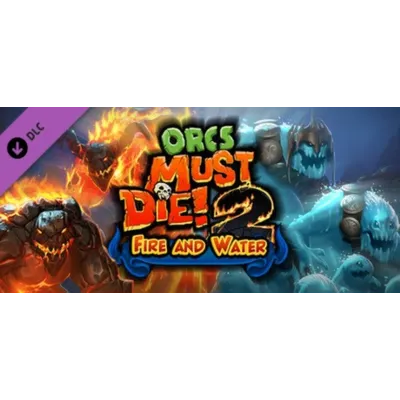 Orcs Must Die! 2 - Fire and Water Booster Pack STEAM - irongamers.ru