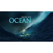 Under the Ocean (Steam Gift Region Free / ROW)