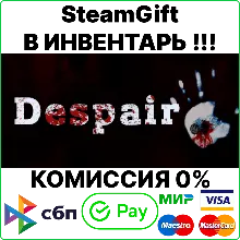 Despair [Steam Gift/RU+CIS]