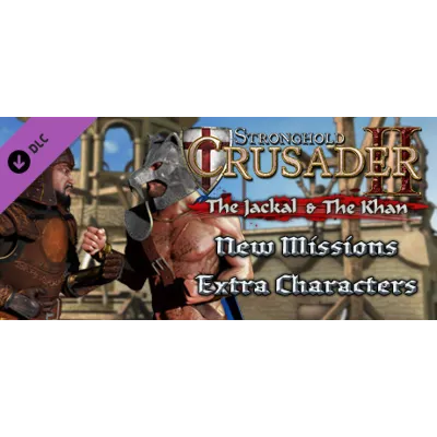Stronghold Crusader 2: The Jackal and The Khan (DLC) - irongamers.ru