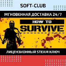 How to Survive (steam KEY)RU+CIS