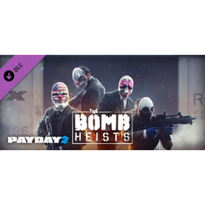 PAYDAY 2 The Bomb Heists DLC (Key, Region FREE) - irongamers.ru