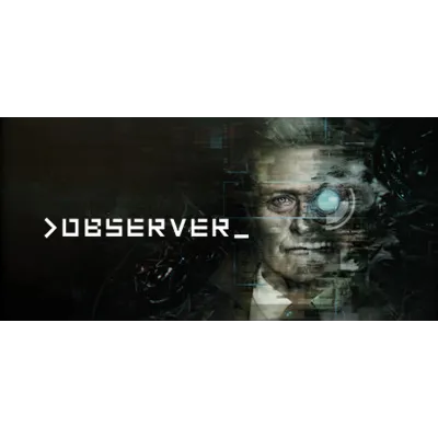 Observer КЛЮЧ СРАЗУ / STEAM KEY - irongamers.ru
