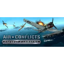 Air Conflicts: Pacific Carriers (steam gift/ru+cis)