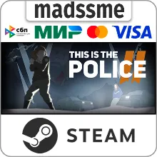 This Is the Police 2 * RU/KZ/СНГ/TR/AR * STEAM АВТО