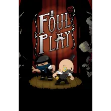 Foul Play (Steam Gift Region Free / ROW)