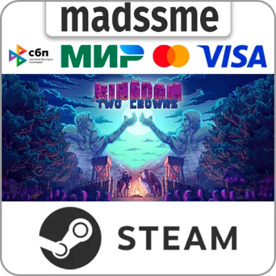 Kingdom Two Crowns * RU/KZ/СНГ/TR/AR * STEAM АВТО - irongamers.ru