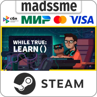 while True: learn() * RU/KZ/СНГ/TR/AR * STEAM АВТО - irongamers.ru