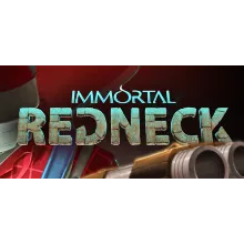 Immortal Redneck - STEAM key - Region Free / GLOBAL