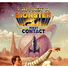 I am not a Monster: First Contact Steam ключ/РФ+Весь Мир