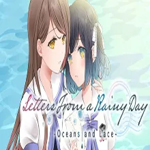 Letters From a Rainy Day -Oceans and Lace- (Steam ключ / РФ+Весь Мир)