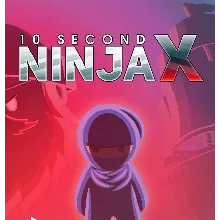10 Second Ninja X (Steam key / РФ+Весь Мир)