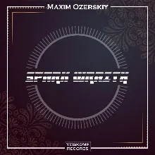Maxim Ozerskiy - Spark Wraith (Original Mix)