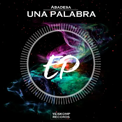 Abadesa - Una Palabra (Original Mix) - irongamers.ru