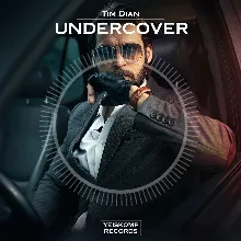 Tim Dian - Undercover (Original Mix)