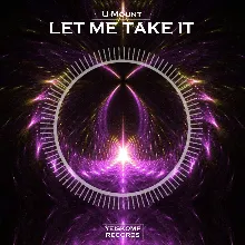 U-Mount - Let Me Take It (Original Mix)