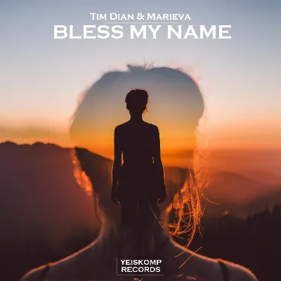 Tim Dian & Marieva - Bless My Name (Original Mix) - irongamers.ru