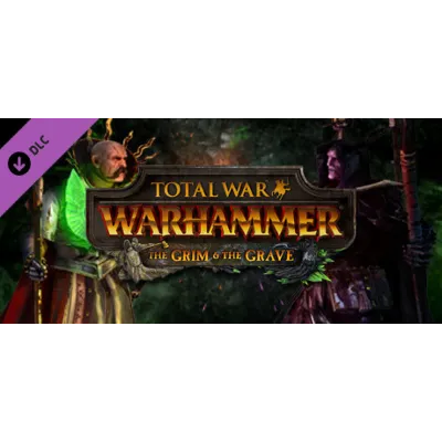 Total War: WARHAMMER - The Grim & the Grave (DLC) STEAM KEY - irongamers.ru