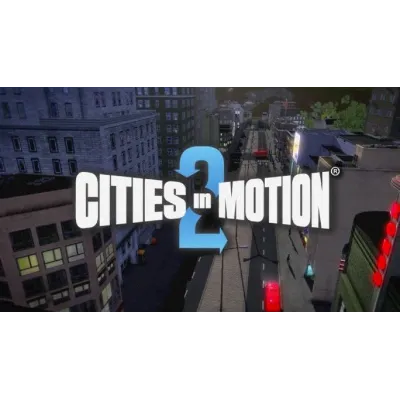 Cities in Motion 2 ключ Steam RU+CIS - irongamers.ru