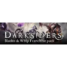 Darksiders Blades & Whip Franchise Pack. КЛЮЧ (RU+СНГ)