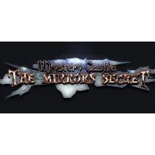 Mystery Castle: The Mirror's Secret STEAM KEY GLOBAL