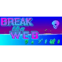 Break the Web (Steam key/Region free)