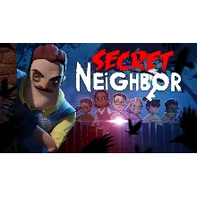Secret Neighbor (STEAM) (Region free) + БОНУС